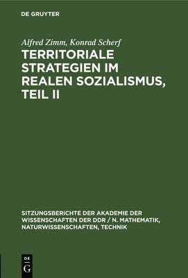 Alfred Zimm, Konrad Scherf - Territoriale Strategien Im Realen Sozialismus, Teil II, Inbunden