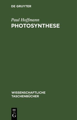 Paul Hoffmann - Photosynthese, Inbunden