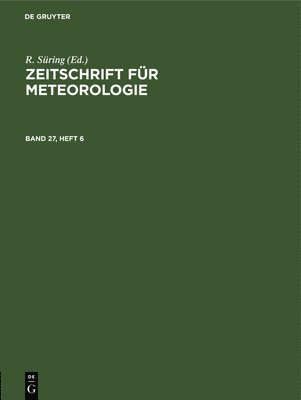 bokomslag Zeitschrift Fr Meteorologie. Band 27, Heft 6