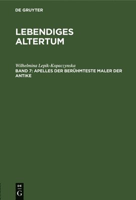 bokomslag Apelles Der Berühmteste Maler Der Antike