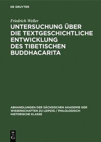 bokomslag Untersuchung ber Die Textgeschichtliche Entwicklung Des Tibetischen Buddhacarita