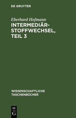 bokomslag Intermedirstoffwechsel, Teil 3