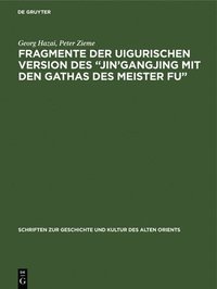 bokomslag Fragmente der uigurischen Version des "Jin'gangjing mit den Gathas des Meister Fu"