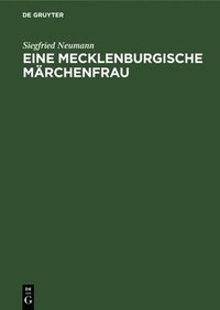 bokomslag Eine Mecklenburgische Märchenfrau
