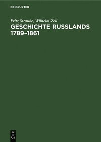 bokomslag Geschichte Rulands 1789-1861