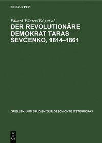 bokomslag Der Revolutionre Demokrat Taras Sev&#269;enko, 1814-1861