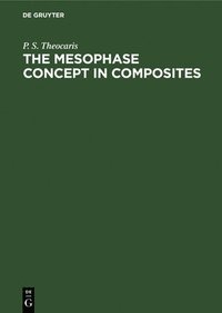 bokomslag The Mesophase Concept in Composites
