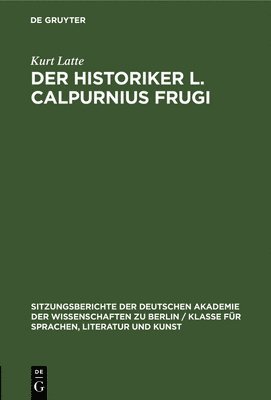 Der Historiker L. Calpurnius Frugi 1