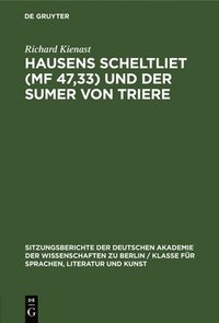 bokomslag Hausens Scheltliet (Mf 47,33) Und Der Sumer Von Triere