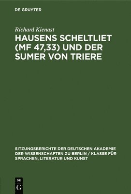 Hausens Scheltliet (Mf 47,33) Und Der Sumer Von Triere 1