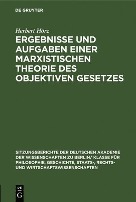 bokomslag Ergebnisse Und Aufgaben Einer Marxistischen Theorie Des Objektiven Gesetzes