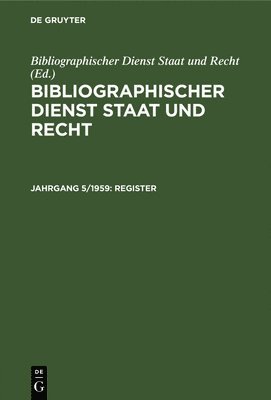 Bibliographischer Dienst Staat Und Recht - Register, Inbunden