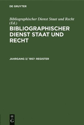 Bibliographischer Dienst Staat Und Recht - Register, Inbunden