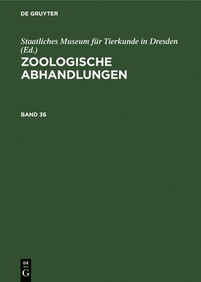 bokomslag Zoologische Abhandlungen. Band 36