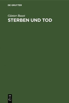 Sterben Und Tod 1