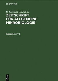 bokomslag Zeitschrift Fr Allgemeine Mikrobiologie. Band 23, Heft 9