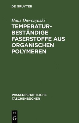 bokomslag Temperaturbestndige Faserstoffe Aus Organischen Polymeren