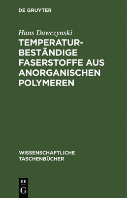 Temperaturbestndige Faserstoffe Aus Anorganischen Polymeren 1