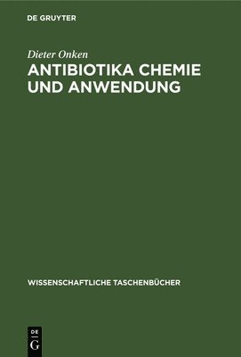 Antibiotika Chemie Und Anwendung 1