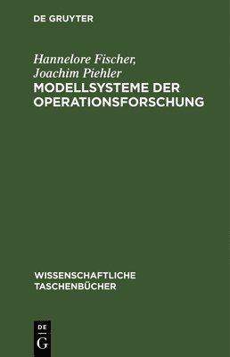 Modellsysteme Der Operationsforschung 1