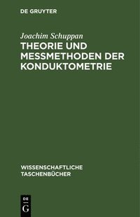 bokomslag Theorie Und Memethoden Der Konduktometrie
