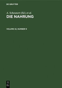 bokomslag Die Nahrung. Volume 32, Number 9
