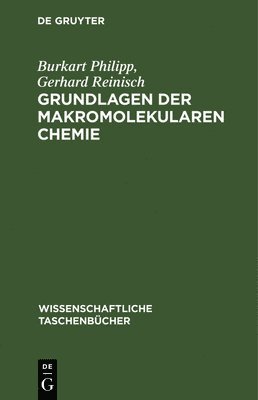 bokomslag Grundlagen Der Makromolekularen Chemie