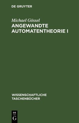 Angewandte Automatentheorie I 1