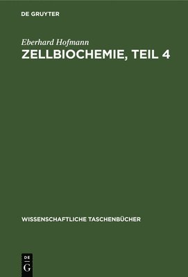Zellbiochemie, Teil 4 1