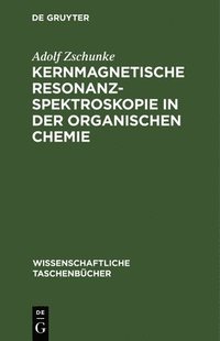 bokomslag Kernmagnetische Resonanzspektroskopie in Der Organischen Chemie