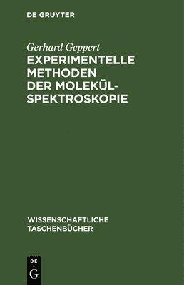 bokomslag Experimentelle Methoden Der Molekülspektroskopie