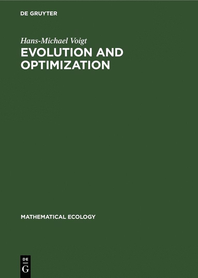 Hans-Michael Voigt - Evolution and Optimization, Inbunden