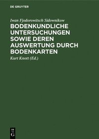 bokomslag Bodenkundliche Untersuchungen Sowie Deren Auswertung Durch Bodenkarten