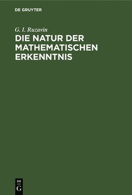 bokomslag Die Natur Der Mathematischen Erkenntnis