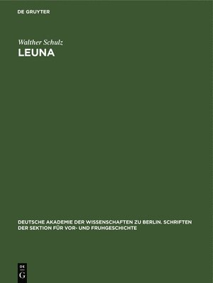 Walther Schulz - Leuna, Inbunden