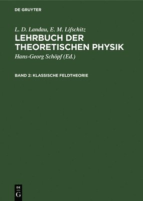 Klassische Feldtheorie