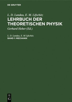 L D Landau, E M Lifschitz, L. D. Landau, E. M. Lifschitz, L. D. E. M Landau Lifschitz, Gerhard Heber - Mechanik, Inbunden
