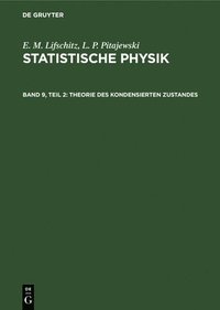 bokomslag Statistische Physik, Teil 2: Theorie Des Kondensierten Zustandes