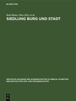 Karl-Heinz Otto, Joachim Herrmann - Siedlung Burg Und Stadt, Inbunden