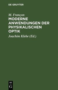 bokomslag Moderne Anwendungen Der Physikalischen Optik