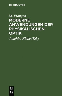 Moderne Anwendungen Der Physikalischen Optik 1