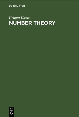 Helmut Hasse - Number Theory, Inbunden