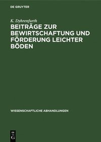 bokomslag Beiträge Zur Bewirtschaftung Und Förderung Leichter Böden