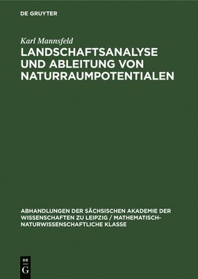 Karl Mannsfeld - Landschaftsanalyse Und Ableitung Von Naturraumpotentialen, Inbunden