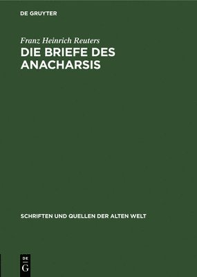 bokomslag Die Briefe Des Anacharsis