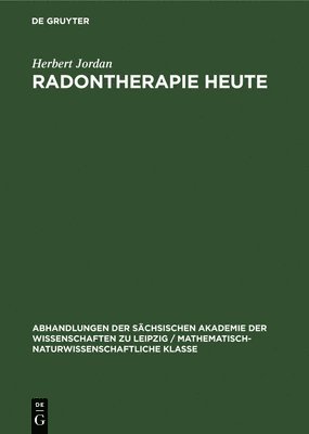 Herbert Jordan - Radontherapie Heute, Inbunden