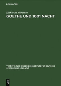 bokomslag Goethe Und 1001 Nacht