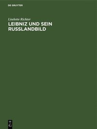 bokomslag Leibniz Und Sein Russlandbild