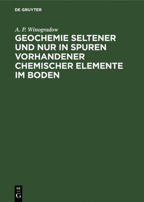 Geochemie Seltener Und Nur in Spuren Vorhandener Chemischer Elemente Im Boden 1