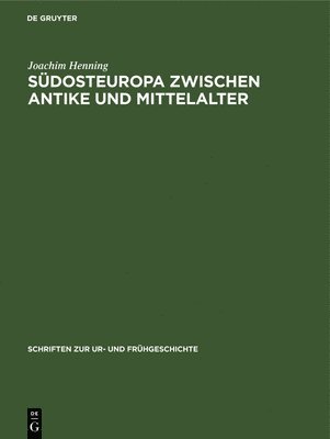 Sdosteuropa Zwischen Antike Und Mittelalter 1